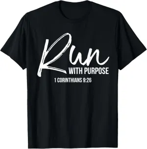 Christian Runner Gift Running Gear Run With Purpose Quote T-Shirt - Women's, Black, Small, Short Sleeve, Classic Fit, Cotton 100%